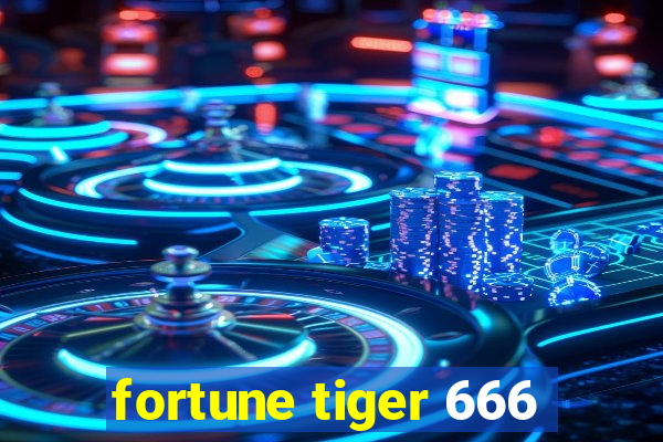 fortune tiger 666